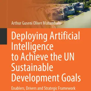 Deploying Artificial Intelligence to Achieve the UN Sustainable Development Goals Enablers, Drivers and Strategic Framework